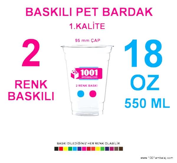 2 Renk Baskılı Pet Bardak 550 Ml 95 Çap Pet Bardak 18 Oz
