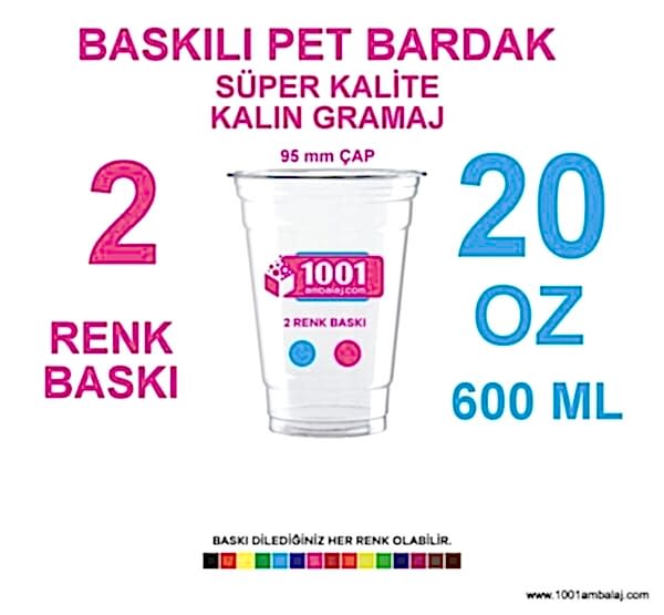 2 Renk Baskılı Pet Bardak 600 Ml 95 Çap Pet Bardak 20 Oz Ağır Gramaj