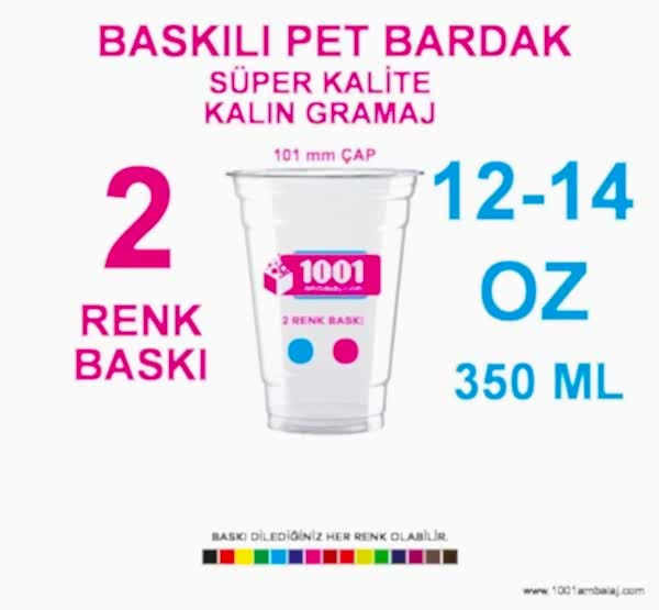 2 Renk Baskılı Pet Bardak 350 Ml 101 Çap Pet Bardak 12 Oz-14 Oz