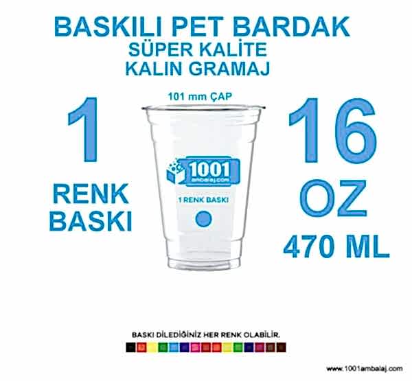 1 Renk Baskılı Pet Bardak 470 Ml 101 Çap Pet Bardak 16 Oz