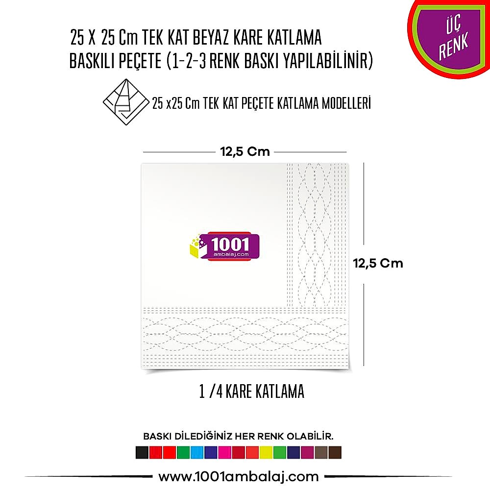 Baskılı Peçete 25X25 Cm 1-2-3 Renk Baskılı Tek Kat Beyaz Kare Katlama Peçete